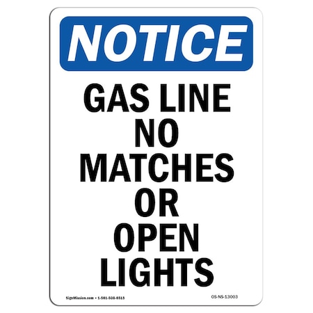 Signmission OSHA Notice Sign, 14" Height, Aluminum, Gas Line No Matches Or Open Lights Sign, Portrait OS-NS-A-1014-V-13003